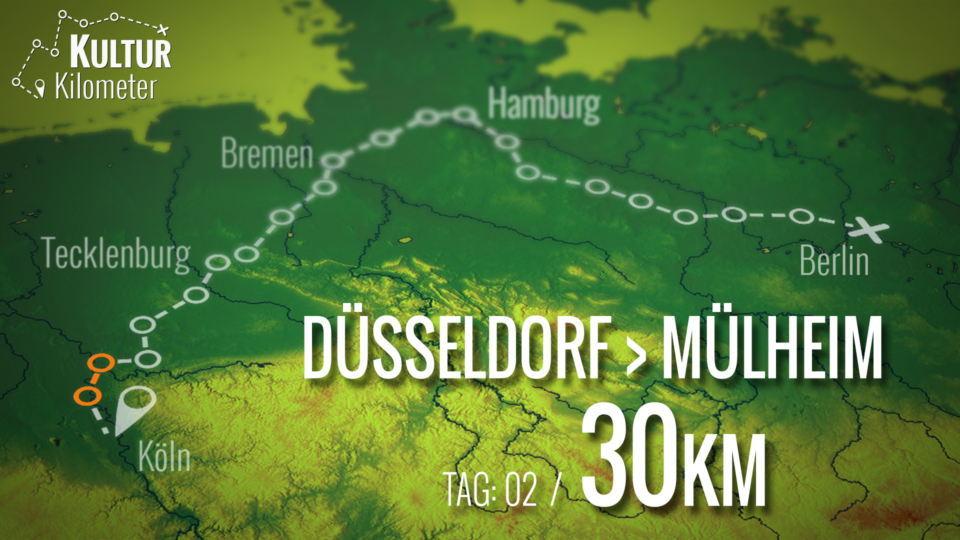 KulturKilometer – Tag 02: Von Düsseldorf nach Mülheim